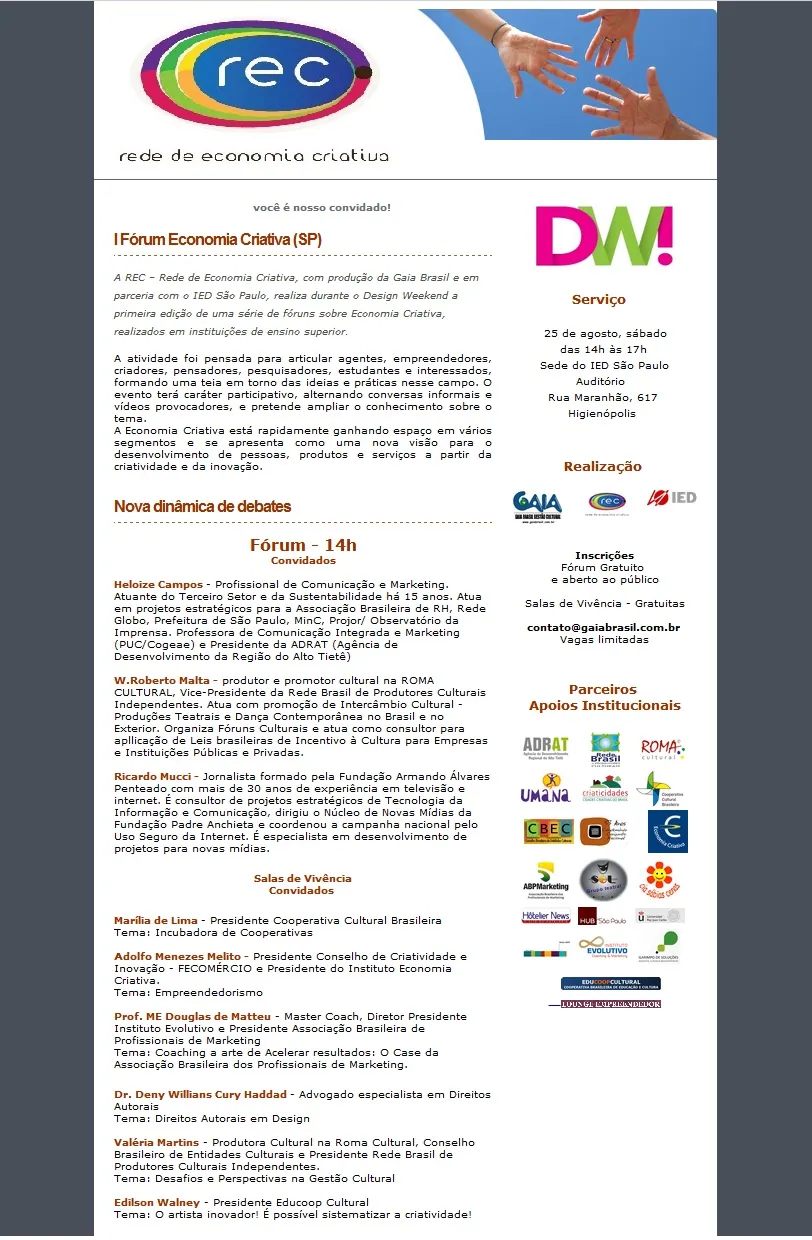 I Fórum Economia Criativa – Design Weekend – Istituto Europeu di Design – Rede Economia Criativa e Gaia Brasil
