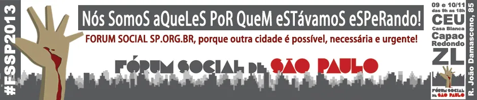 Fórum Social São Paulo 2013 – SP