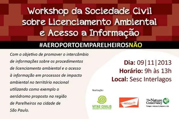 Workshop da Sociedade Civil Sobre Licenciamento Ambiental e Acesso a Informação