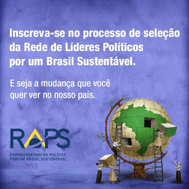 Processo Seletivo – Rede de Ação Pública pela Sustentabilidade – RAPS