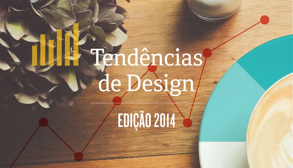 Tendências globais de Design para 2014