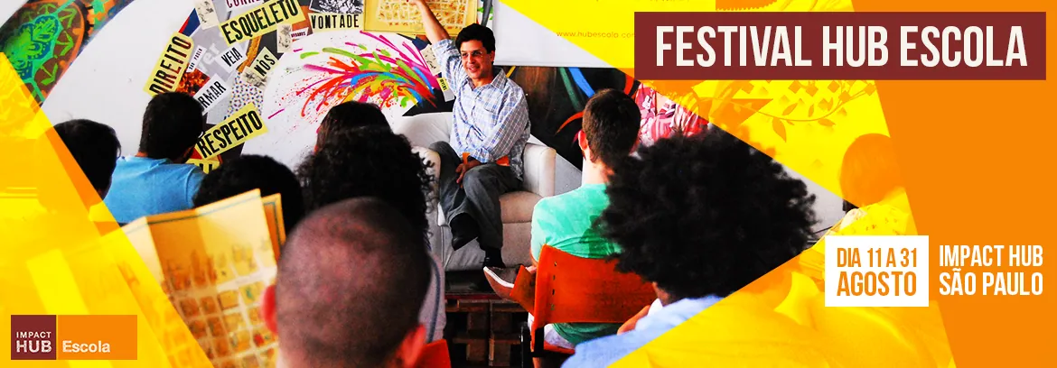 Está chegando mais uma edição do Festival Hub Escola Brasil