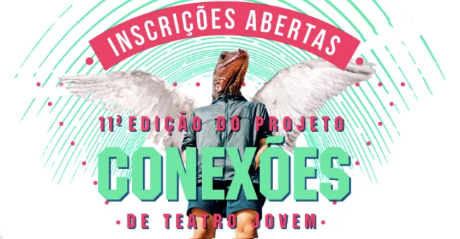 Projeto conexoes teatro jovem