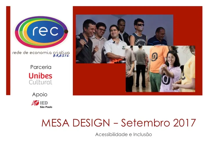 Veja o que aconteceu no MESA DESIGN de setembro/2017 – Acessibilidade e inclusão