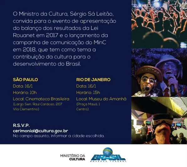 MinC convida para evento no RIO e SP – balanço e lançamento – jan18