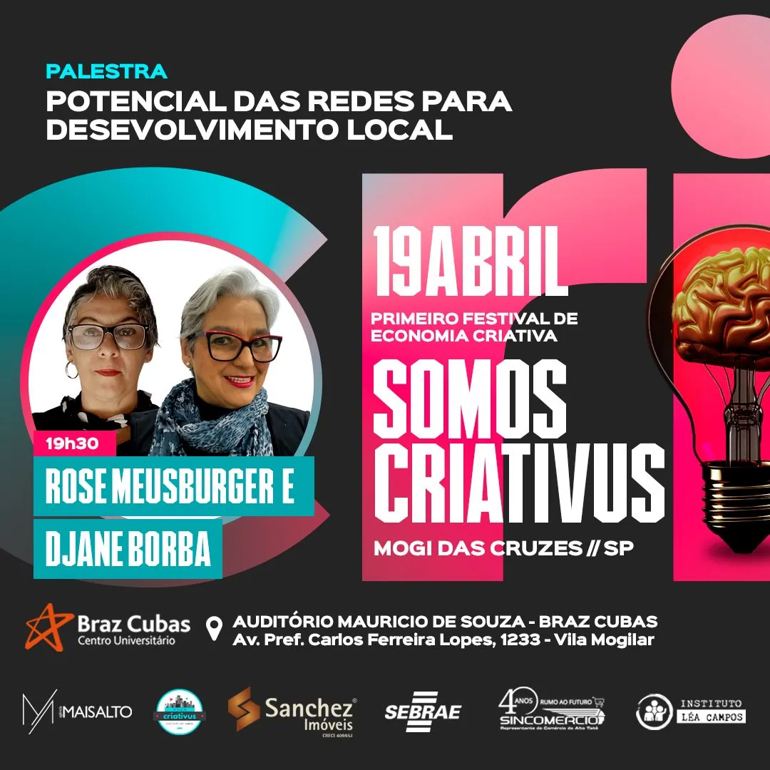 Divulgação da palestra REC Brasil No 1º Festival Somos Criativus Instituto Lea Campos - Mogi das Cruzes - Dia 19 de abril Universidade Braz Cubas.
