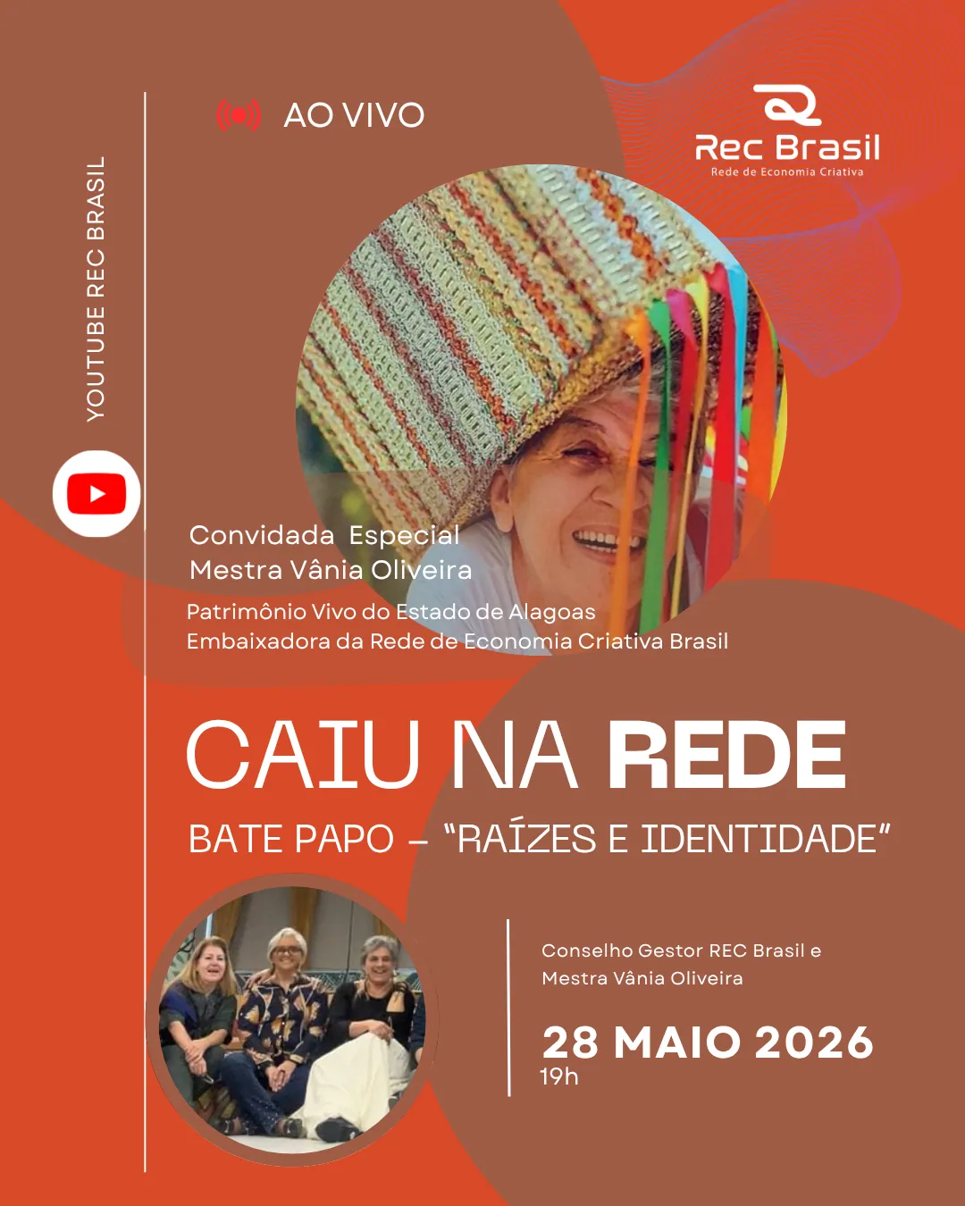 Caiu na Rede – Bate-papo “Raízes e Identidade” – com Mestra Vânia Oliveira – mai/26